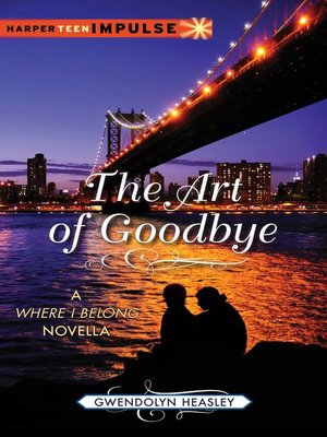 cover image of The Art of Goodbye